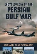 Encyclopedia of the Persian Gulf War