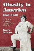 Obesity in America, 1850-1939