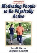 Motivating People to be Physically Active