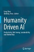 Humanity Driven AI