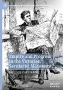 Empire and Progress in the Victorian Secularist Movement