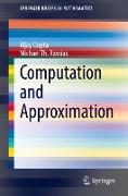 Computation and Approximation