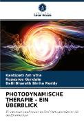 PHOTODYNAMISCHE THERAPIE - EIN ÜBERBLICK