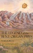 The Legend of the Bent Organ Pipes