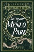 The Children of Menlo Park