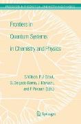 Frontiers in Quantum Systems in Chemistry and Physics