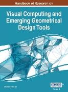 Handbook of Research on Visual Computing and Emerging Geometrical Design Tools, VOL 2