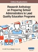 Research Anthology on Preparing School Administrators to Lead Quality Education Programs, VOL 3