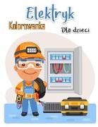 Kolorowanka elektryk dla dzieci