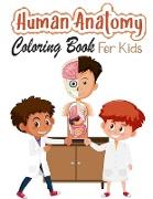 Human Anatomy Coloring Book for Kids