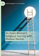 An Asian Woman's Religious Journey with Thomas Merton