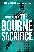 Robert Ludlum's™ The Bourne Sacrifice
