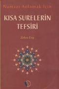 Namazi Anlamak Icin Kisa Surelerin Tefsiri