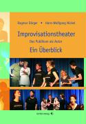 Improvisationstheater Ein Überblick