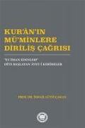 Kuranin Müminlere Dirilis Cagrisi