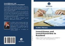 Investitionen und Investitionsklima in Russland
