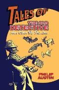 Tales of The Old Detective (hardback)