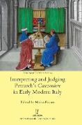 Interpreting and Judging Petrarch's Canzoniere in Early Modern Italy