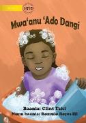 Bathe Every Day - Mwa'anu 'Ado Dangi