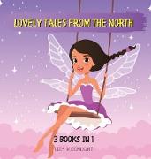 Lovely Tales from the North