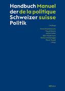 Handbuch der Schweizer Politik – Manuel de la politique suisse