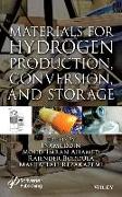 Materials for Hydrogen Production, Conversion, and Storage