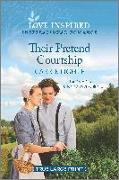 Their Pretend Courtship: An Uplifting Inspirational Romance