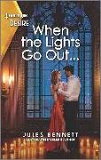 When the Lights Go Out...: A Workplace Romance Set in a Blackout