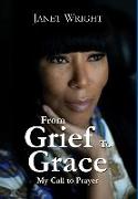 From Grief to Grace: My Call to Prayer