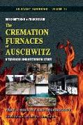 The Cremation Furnaces of Auschwitz, Part 1: History and Technology