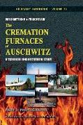 The Cremation Furnaces of Auschwitz, Part 3: Photographs