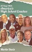 Thirty Days with America's High School Coaches