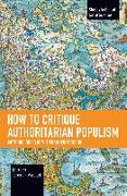 How to Critique Authoritarian Populism