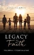 Legacy of Faith: Generational Stories We Will Tell