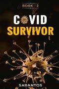 Covid Survivor: Volume 2