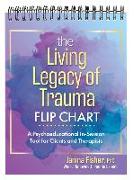 The Living Legacy of Trauma Flip Chart