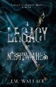 A Legacy of Nightmares: A Legacy of Darkness Trilogy Book Two