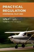 Practical Regulation: Commercial Pilot 2022