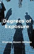 Degrees of Exposure