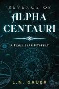 Revenge of Alpha Centauri: A Fixed Star Mystery