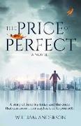 The Price of Perfect
