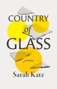 Country of Glass - Poems