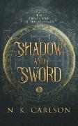 Shadow and Sword