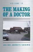 The Making of a Doctor