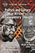 Politics and Culture in African Emancipatory Thought: Amilcar Cabral and Wamba Dia Wamba