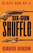 Six-Gun Shuffle
