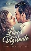 Love's Vigilante: A Sweet & Wholesome Contemporary Romance