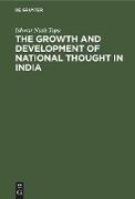 The Growth and Development of National Thought in India