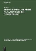 Theorie der linearen parametrischen Optimierung