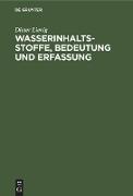 Wasserinhaltsstoffe, Bedeutung und Erfassung